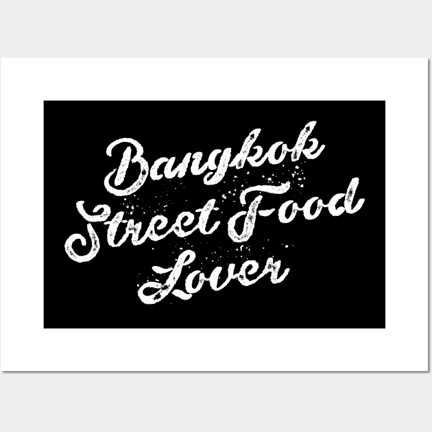 Bangkok Street Food Lover – Vacation Lover Wall Art by BlueTodyArt